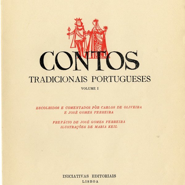 'Contos tradicionais portugueses; escolhidos e comentados por Carlos de Oliveira e José Gomes Fer...