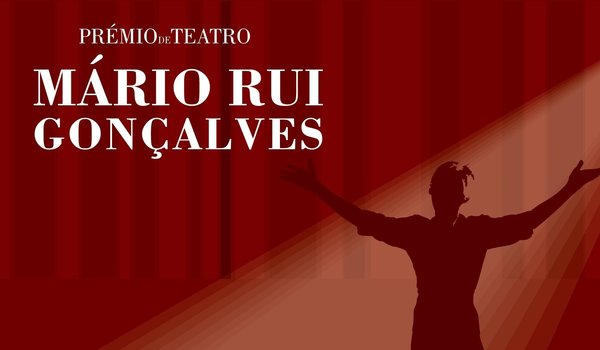 Teatro - Prémio "Mário Rui Gonçalves"