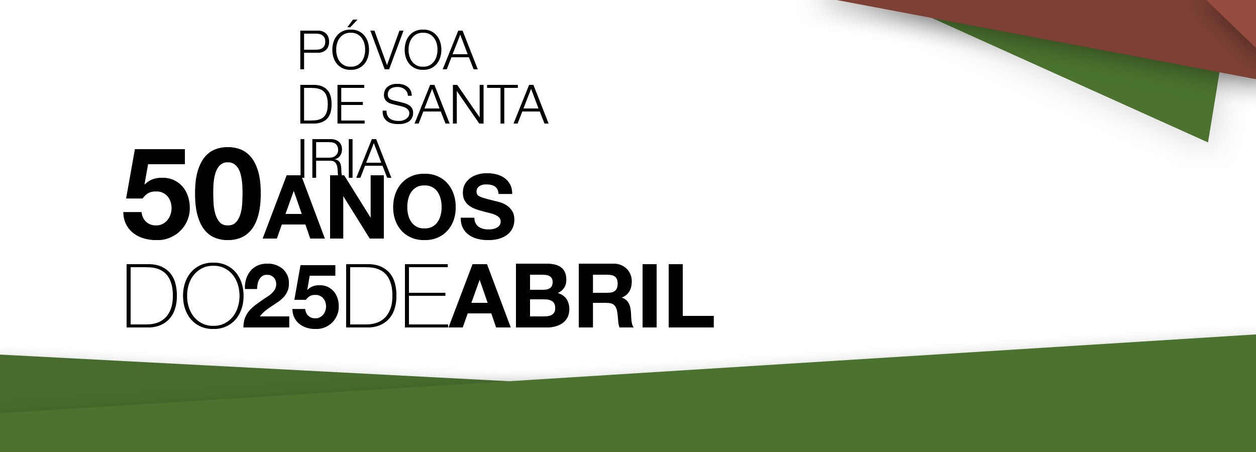 Póvoa de Santa Iria: 50 anos do 25 de Abril